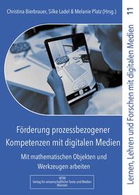 Förderung prozessbezogener Kompetenzen mit digitalen Medien