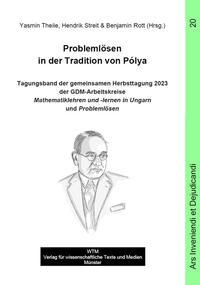 Problemlösen in der Tradition von Pólya