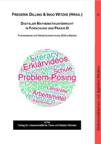 Cover-Abbildung für Digitaler Mathematikunterricht in Forschung und Praxis III (Softcover/Paperback) (99999---978-3-95987-345-1)