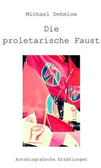 Die proletarische Faust