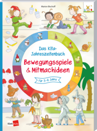 Cover-Abbildung für Das Kita-Jahreszeitenbuch: Bewegungspiele & Mitmachideen (Softcover/Paperback) (99999---978-3-96046-347-4)