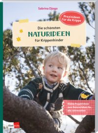 Cover-Abbildung für Die schönsten Naturideen für Krippenkinder (Softcover/Paperback) (99999---978-3-96046-349-8)