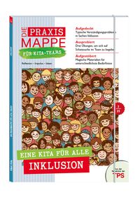 Cover-Abbildung für Die Praxismappe für Kita-Teams: Eine Kita für alle! Inklusion (99999---978-3-96046-418-1)