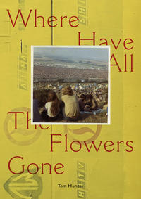 Tom Hunter - Where Have All the Flowers Gone