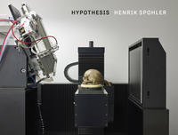 Henrik Spohler: Hypothesis