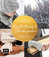 Hygge - Wintertraum und Strickzauber