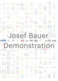 Josef Bauer. Demonstration