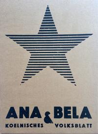 ANA&BELA. Kölnisches Volksblatt (Reprint in Kassette)