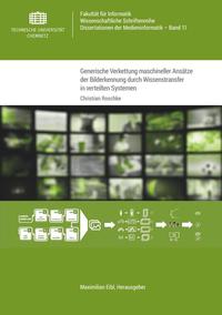 Generische Verkettung maschineller Ansätze der Bilderkennung durch Wissenstransfer in verteilten Systemen