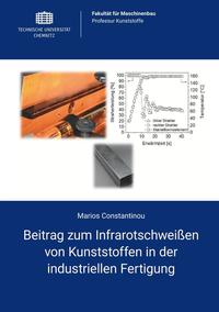 Beitrag zum Infrarotschweißen von Kunststoffen in der industriellen Fertigung