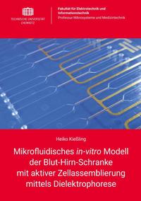 Mikrofluidisches in-vitro Modell der Blut-Hirn-Schranke mit aktiver Zellassemblierung mittels Dielektrophorese