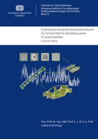 Endlosfaserverstärkte Verbundstrukturen für fortschrittliche Skelettbauweise im Automobilbau