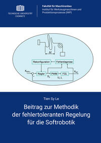 Beitrag zur Methodik der fehlertoleranten Regelung für die Softrobotik