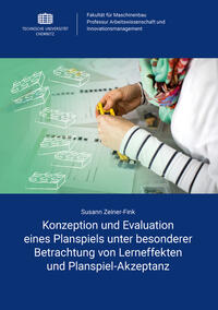 Konzeption und Evaluation eines Planspiels unter besonderer Betrachtung von Lerneffekten und Planspiel-Akzeptanz