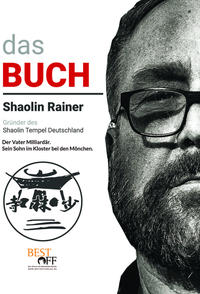 Shaolin Rainer - Das Buch