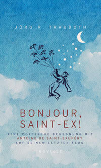 Bonjour, Saint-Ex!