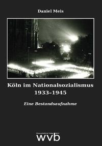 Köln im Nationalsozialismus 1933–1945