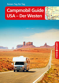 Campmobil Guide USA - Der Westen