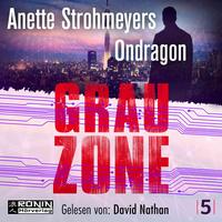 Ondragon 5 - Grauzone