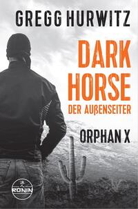 Dark Horse. Der Außenseiter