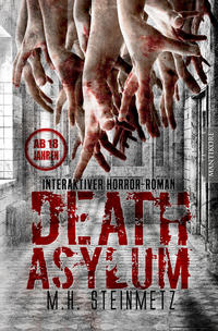 Death Asylum - Interaktiver Horror-Roman