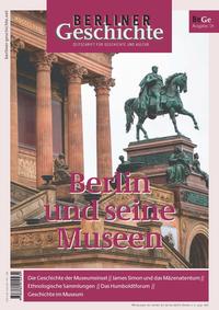 Berliner Geschichte - Berlin und seine Museen
