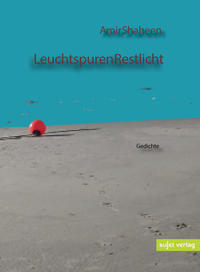 Leuchtspuren Restlicht