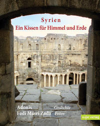 Syrien, Ein Kissen für Himmel und Erde