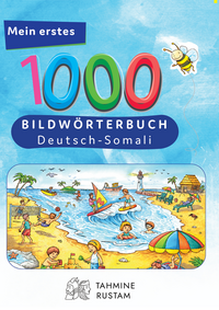 Interkultura Meine ersten 1000 Wörter Bildwörterbuch Deutsch-Somali