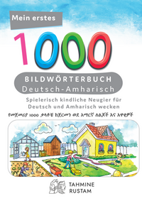 Mein erstes 1000 Bildwörterbuch Deutsch-Amharisch