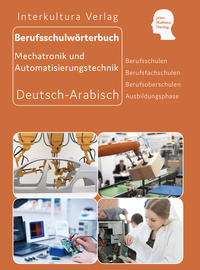 Interkultura Berufsschulwörterbuch für Mechatronik und Automatisierungstechnik