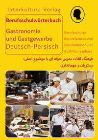 Interkultura Berufsschulwörterbuch für Gastronomie und Gastgewerbe