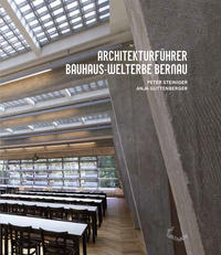 Architekturführer Bauhaus-Welterbe Bernau