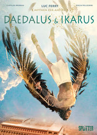 Mythen der Antike: Daedalus und Ikarus (Graphic Novel)