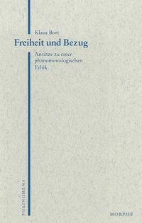 Freiheit und Bezug