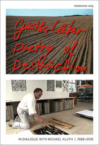 Poetry of Destruction. Günther Uecker