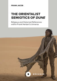 The Orientalist Semiotics of 'Dune'