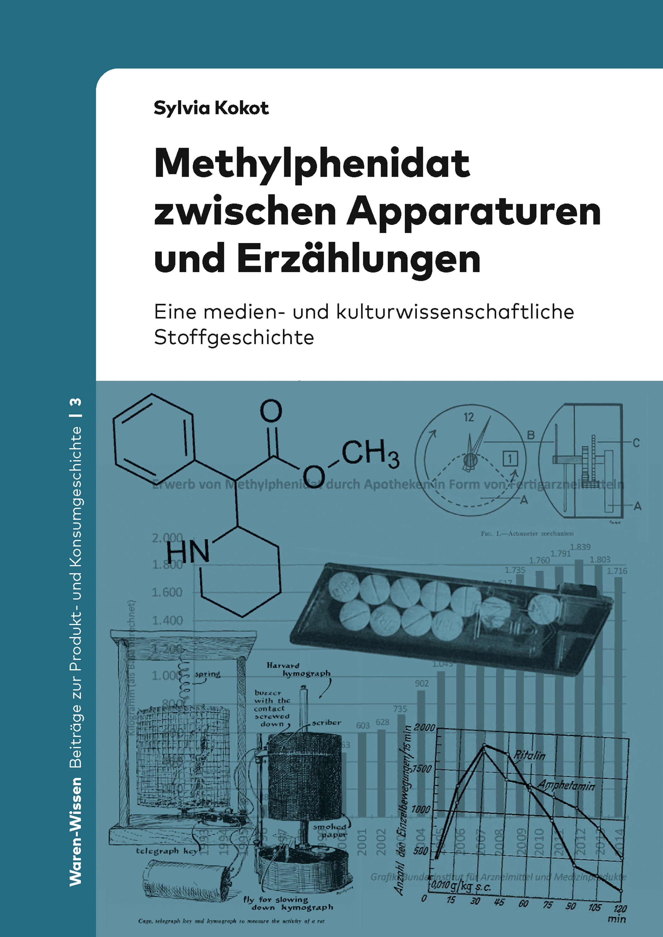 Cover-Abbildung für Methylphenidat zwischen Apparaturen und Erzählungen (Softcover/Paperback) (99999---978-3-96317-418-6)