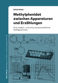 Cover-Abbildung für Methylphenidat zwischen Apparaturen und Erzählungen (Softcover/Paperback) (99999---978-3-96317-418-6)