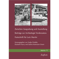 Zwischen Ausgrabung und Ausstellung