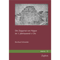 Die Ziqqurrat von Nippur im 1. Jahrtausend v.Chr.