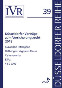 Düsseldorfer Vorträge zum Versicherungsrecht 2018
