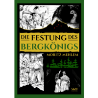 Die Festung des Bergkönigs