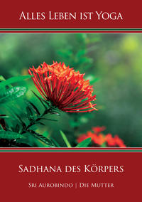 Sadhana des Körpers