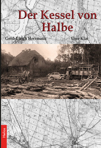 Cover-Abbildung für Der Kessel von Halbe (Softcover/Paperback) (99999---978-3-96403-551-6)