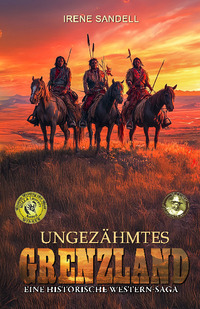 Cover-Abbildung für Ungezähmtes Grenzland (Softcover/Paperback) (99999---978-3-96403-588-2)