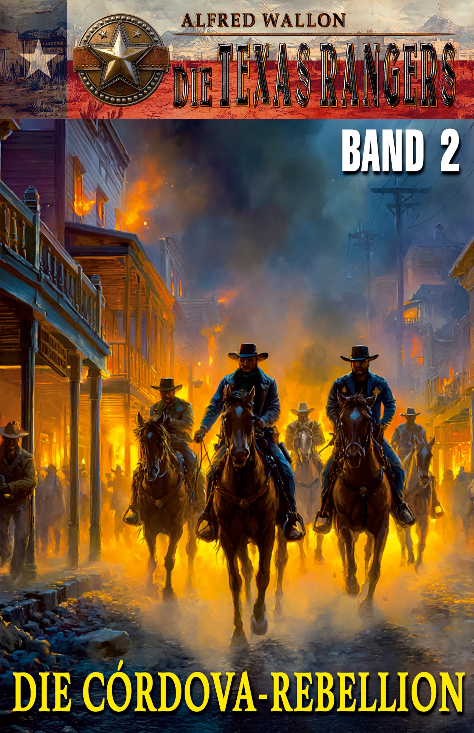 Cover-Abbildung für DIE TEXAS RANGERS – Band 2 (Softcover/Paperback) (99999---978-3-96403-680-3)