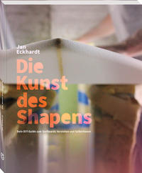 Die Kunst des Shapens