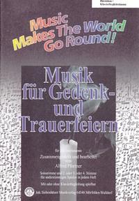 Music Makes the World go Round - Musik für Gedenk- und Trauerfeiern - Stimme 1+2+3 in Eb - Altsax / Eb Klarinette