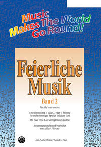 Music Makes the World go Round -Feierliche Musik 2 - Stimme Gitarre / Keyboard / Orgel / Akkordeon